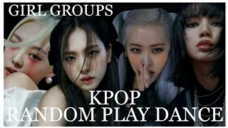 KPOP RANDOM PLAY DANCE CHALLENGE (GIRL GROUPS)