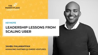 Jambu Palaniappan (OMERS Ventures): Leadership Lessons from scaling Uber