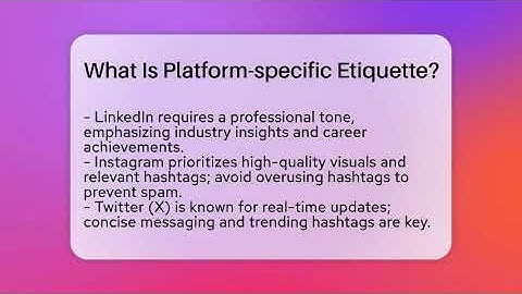What Is Platform-specific Etiquette? - Everyday-Networking