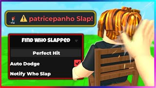 Find Who Slapped Script - Perfect Hit, Auto Dodge, Notify