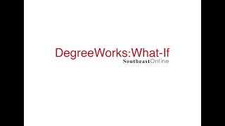 What-If Feature in Degree Works