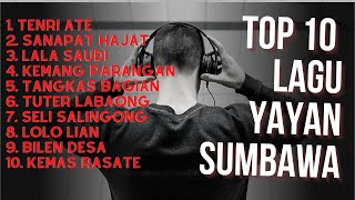 Top 10 Lagu Yayan Sumbawa