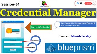 Blue Prism Credentials Manager | Session 61 | BluePrism RPA