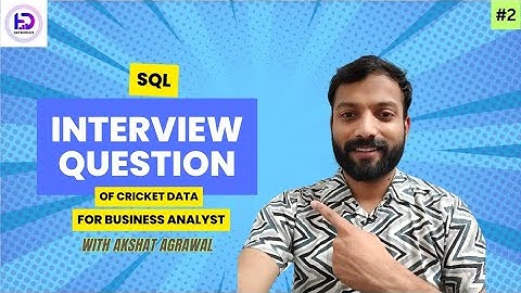 SQL BUSINESS ANALYST INTERVIEW QUESTION | CRICKET DATA | 2024