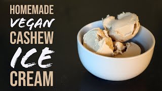 Homemade Vegan Cashew Ice Cream