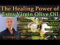 The Healing Power of Extra Virgin Olive Oil (Seeing Is Believing) - Dr. Alan Mandell, D.C.