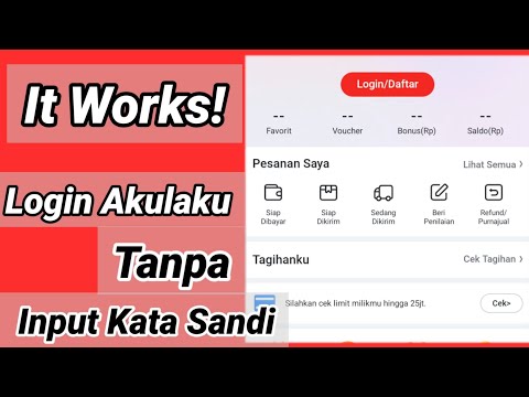 TIPS ! Login Akulaku Tanpa Kata Sandi