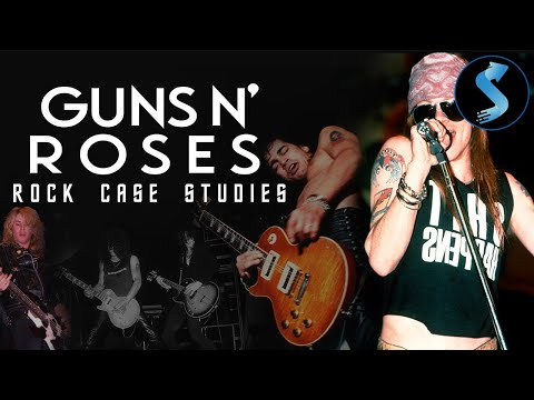GUNS N' ROSES: ROCK CASE STUDIES