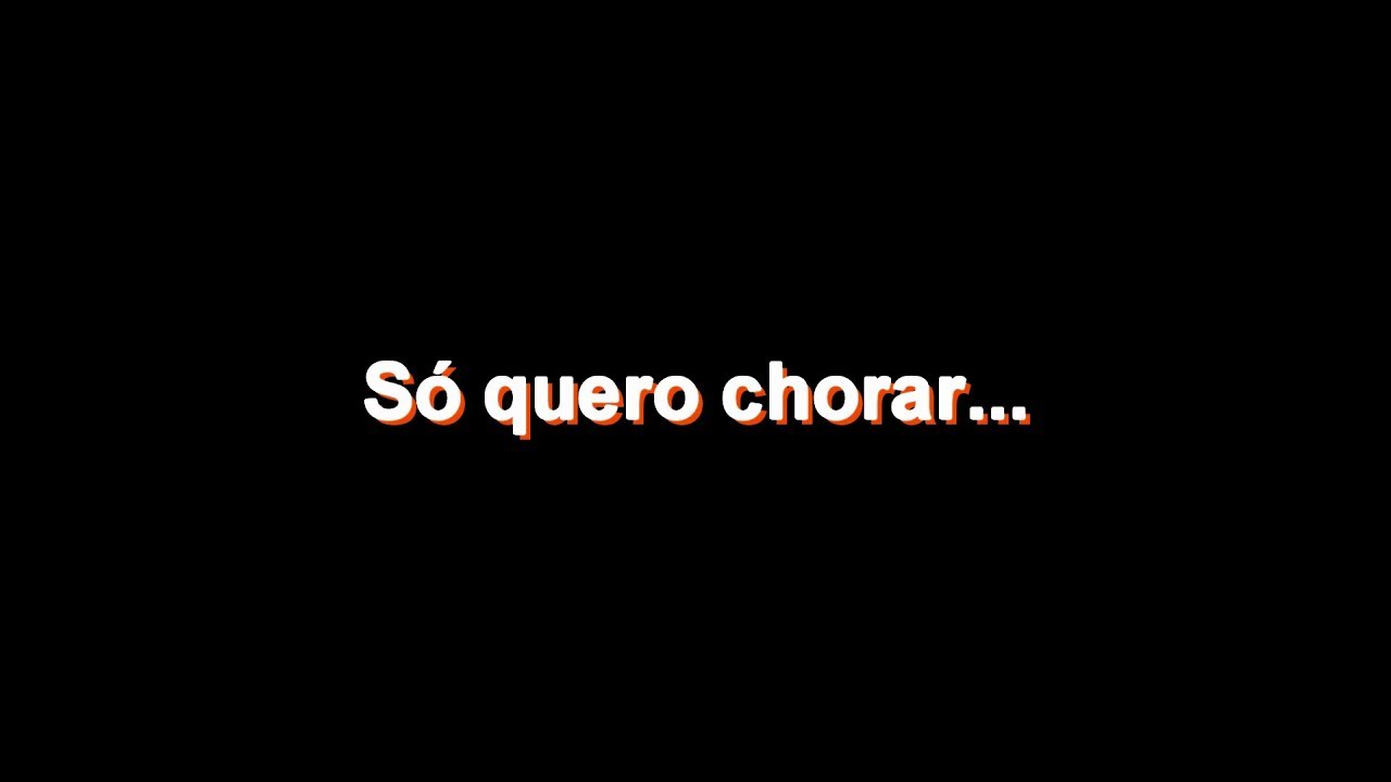 Quero Chorar O Teu Choro Quero Sorrir Seu Sorriso
