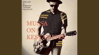 Video thumbnail of "Jere Ijäs - Mussa on kestämistä"