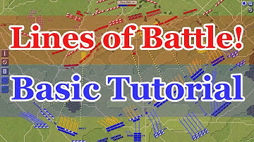 Lines of Battle! - A Beginner Tutorial