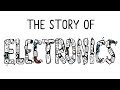 The story of electronics