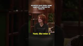 What’s your soap opera name? Get ready to laugh!