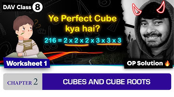 Worksheet 1 | Chapter 2 | DAV Class 8 Maths | Cubes and Cube Roots | (CH02WS01) 🔥🔥🔥