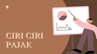 Definisi pajak, Ciri-ciri pajak, Fungsi pajak & Jenis-jenis pajak