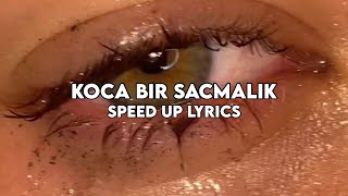 Jakuzi - Koca Bir Saçmalık Lyrics (speed up/hızlı versiyon) Resimi