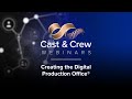 Creating the digital production office webinar