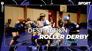 On a testé le Roller Derby| Destination Sport