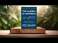 Review the algebra of happiness scott galloway summarized