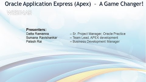 Oracle Application Express is a Game Changer