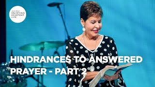 Hindrances to Answered Prayer-Part 2 | Joyce Meyer | Enjoying Everyday Life