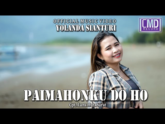 Yolanda Sianturi - Paimahonku Do Ho (Lagu Batak Terbaru 2022) Official Music Video class=