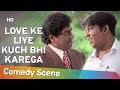 Love Ke Liye Kuch Bhi Karega - Johnny Lever - (जॉनी लीवर हिट कॉमेडी) - Shemaroo Bollywood Comedy