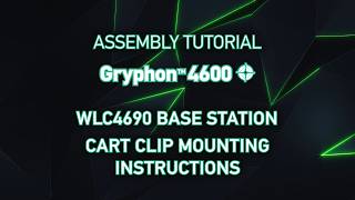 Gryphon 4600 WLC4690 Base Station - Cart Clip Mounting Instructions