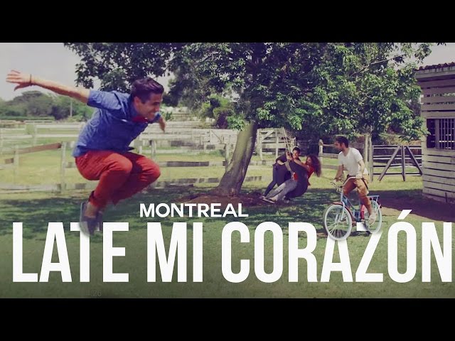 Montreal - Late Mi Corazon