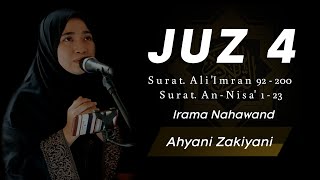 Murottal Syahdu Irama Nahawand Juz 4 Surat ali 'Imran 92 - 200 & An-Nisa' 1 - 23 Ahyani Zakiyani