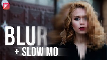 🔥Trending Blur Effect + Slow Motion Video Editing (InShot Tutorial)