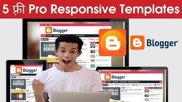 New 5 Free Professional Responsive Blogger Templates Convert Your Blogger Into Professional Website