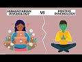 Humanitarian Psychology vs Positive Psychology: A Comparative Guide