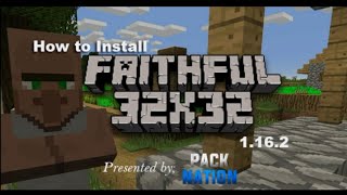 Faithful 32x 1.16.2 / 1.16.1 / 1.16 Free Download and Preview Video| Faithful 32x 2020