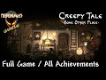 Creepy tale some other full game 100 walkthrough  all achievements