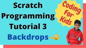 Coding for kids - Scratch Tutorial 3 - Backdrops