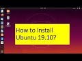 How to Install Ubuntu 19.10? - Ubuntu 19.10 installation in VMware workstation - Ubuntu Desktop 19