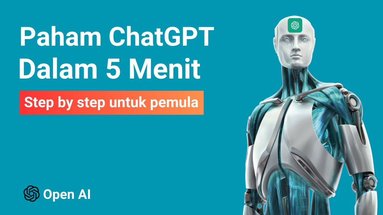 5 Menit Paham ChatGPT - Belajar Dari Nol Untuk Pemula - YouTube