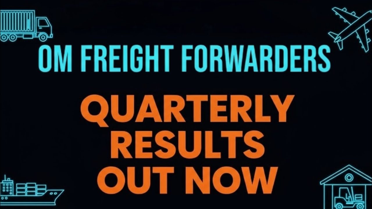 Om Freight Forwarders Quarterly Result | Om Freight Forwarders Share Result | Om Freight Latest News