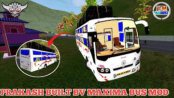 Prakash Built BV Maxima Bus MOD FOR Bus Simulator Indonesia || BUSSID v3.6.1 | KN GAMERZ