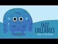 Bedtime Jazz Lullabies Soft Joyful Music For Little Ones Happy Bedtime Music mp3