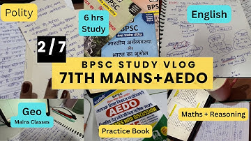 Day 2/7 Study Vlog for 71th BPSC Mains + AEDO | BPSC Aspirant | #bpsc #bpscaspirant #bpscmains2025 