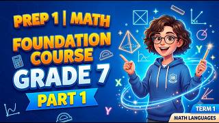 كورس تاسيس لمنهج Math Grade 7 part 1(Math Grade 7 (Prep 1) Foundation Course - Part 1 | )