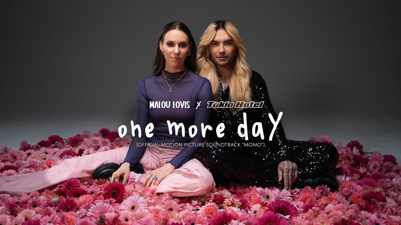 Malou Lovis x Tokio Hotel - One More Day (Original Motion Picture Soundtrack “Momo”)