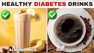 Transform Your Health. Top 11 Diabetic-Friendly Beverages