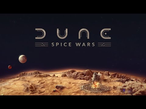 Видео: Dune: Spice Wars - Стратегия про сражения за владение пустынной планетой и пряностью