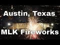 Austin, Texas | MLK | Fireworks | State Capitol | 2023