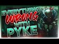 Everything Wrong With: Pyke | League of Legends