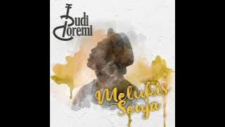 Budi Doremi - Melukis Senja ( Audio High Quality)