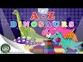 Dinosaur song A-Z | Nursery Rhymes For Kids เพลงเด็ก ไดโนเสาร์ A-Z